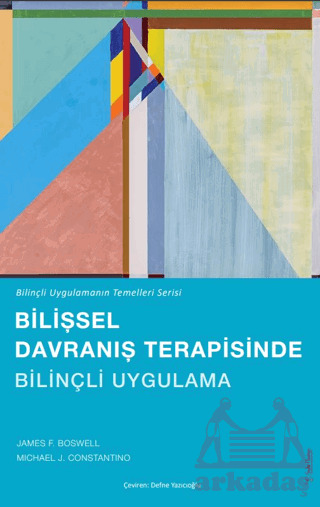 Bilişsel Davranış Terapisinde Bilinçli Uygulama - 1