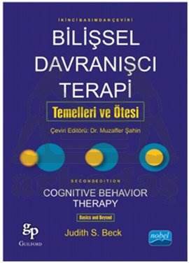 Bilişsel Davranışçı Terapi; Temelleri Ve Ötesi - 1