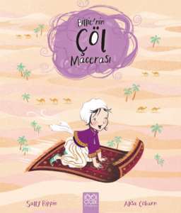 Billie'nin Çöl Macerası - 1001 Çiçek Kitaplar