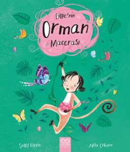 Billie'nin Orman Macerası - 1001 Çiçek Kitaplar