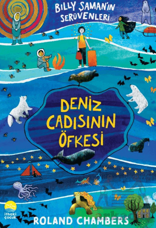 Billy Şaman'ın Serüvenleri 1- Deniz Cadısının Öfkesi - İthaki Çocuk Yayınları