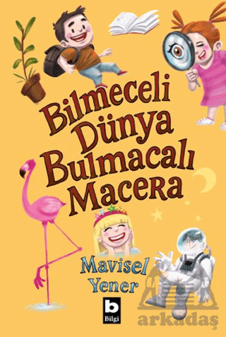Bilmeceli Dünya Bulmacalı Macera - Bilgi Yayınevi