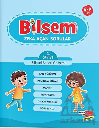 Bilsem Zeka Açan Sorular 1. Seviye Bilişsel Beceri Gelişimi - Dikkat Atölyesi Yayınları