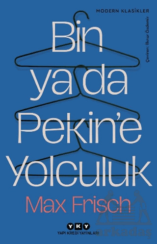 Bin Ya Da Pekin’E Yolculuk - Yapı Kredi Yayınları