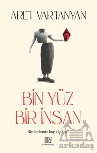 Bin Yüz Bir İnsan - Üçüncü Göz
