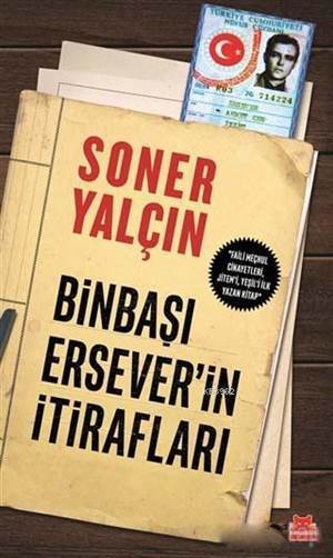 Binbaşı Ersever'in İtirafları - Kırmızı Kedi Yayınevi