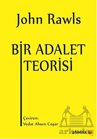 Bir Adalet Teorisi - Phoenix Yayınevi