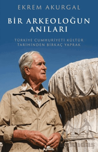 Bir Arkeoloğun Anıları - 1