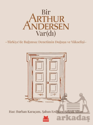 Bir Arthur Andersen Var(Dı) - Kırmızı Kedi Yayınevi