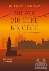 Bir Aşk Bir Ülke Bir Gece - Hayykitap