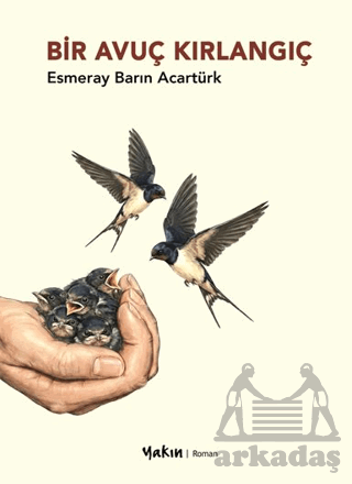 Bir Avuç Kırlangıç - 1