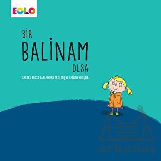 Bir Balinam Olsa - 1