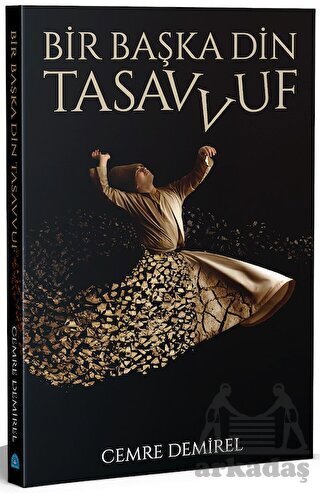 Bir Başka Din: Tasavvuf - İstanbul Yayınevi