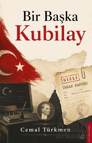 Bir Başka Kubilay - Destek Yayınları