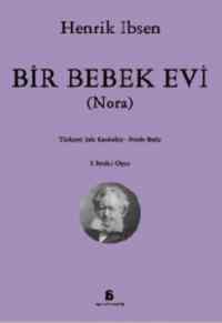 Bir Bebek Evi (Nora) - Agora Kitaplığı