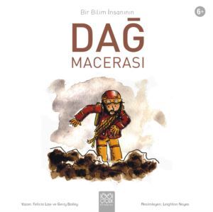 Bir Bilim İnsanının Dağ Macerası - 1001 Çiçek Kitaplar