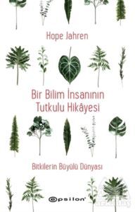 Bir Bilim İnsanının Tutkulu Hikayesi - Epsilon Yayınevi