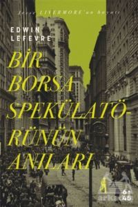 Bir Borsa Spekülatörünün Anıları - 1