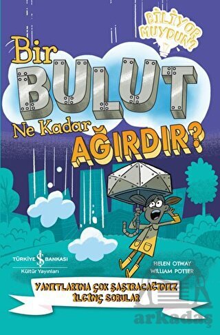Bir Bulut Ne Kadar Ağırdır? - 1