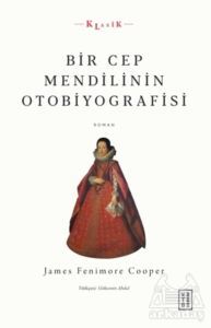 Bir Cep Mendilinin Otobiyografisi - Ketebe Yayınları