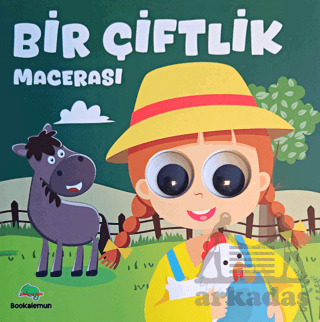 Bir Çiftlik Macerası – Oynar Gözlü Kitap - Bookalemun Yayınevi