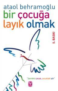 Bir Çocuğa Layık Olmak - 1