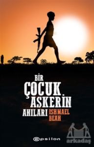 Bir Çocuk Askerin Anıları - Epsilon Yayınevi