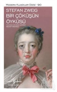 Bir Çöküşün Öyküsü (Ciltli) - İş Bankası Kültür Yayınları