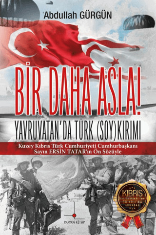 Bir Daha Asla! Yavruvatan'da Türk (Soy)Kırımı - Nomos Kitap