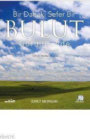 Bir Dahaki Sefer Bir Bulut Gördüğünüzde - Nobel Çocuk