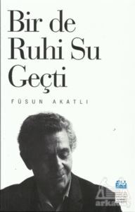 Bir De Ruhi Su Geçti - Su Yayınevi