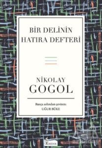 Bir Delinin Hatıra Defteri - Koridor Yayıncılık
