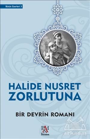 Bir Devrin Romanı - 1