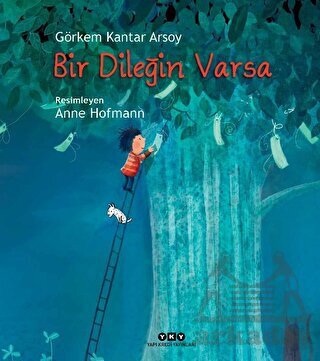 Bir Dileğin Varsa - Yapı Kredi Yayınları