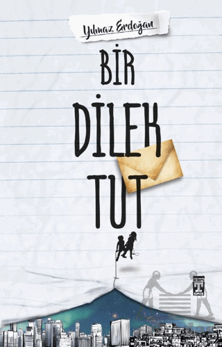 Bir Dilek Tut - Timaş Okul