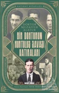 Bir Doktorun Kurtuluş Savaşı Hatıraları - Timaş Yayınları