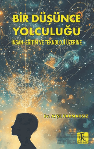 Bir Düşünce Yolculuğu - Kamutay Yayınları