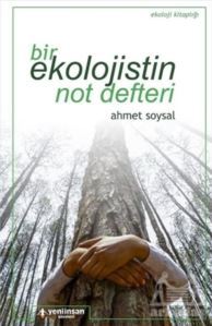 Bir Ekolojistin Not Defteri - 1