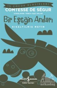 Bir Eşeğin Anıları (Kısaltılmış Metin) - İş Bankası Kültür Yayınları