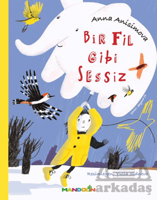 Bir Fil Gibi Sessiz - Mandolin Yayınları