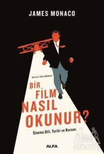 Bir Film Nasıl Okunur? - Alfa Yayınları
