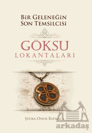 Bir Geleneğin Son Temsilcisi Göksu Lokantaları - 1