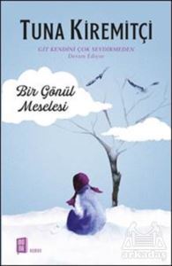 Bir Gönül Meselesi - Mona Kitap