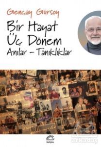 Bir Hayat Üç Dönem - 1