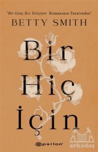 Bir Hiç İçin - Epsilon Yayınevi