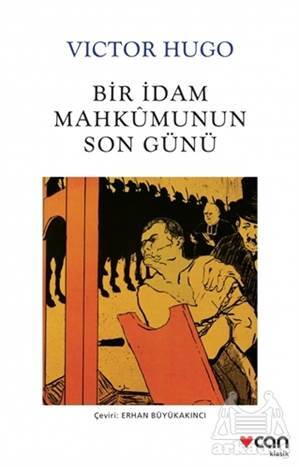 Bir İdam Mahkumunun Son Günü - Can Yayınları