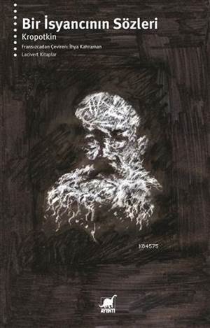 Bir İsyancının Sözleri - Ayrıntı Yayınları