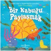 Bir Kabuğu Paylaşmak - İş Bankası Kültür Yayınları