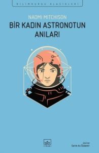 Bir Kadın Astronotun Anıları - Bilimkurgu Klasikleri - 1