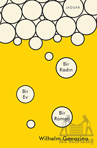 Bir Kadın Bir Ev Bir Roman - 1